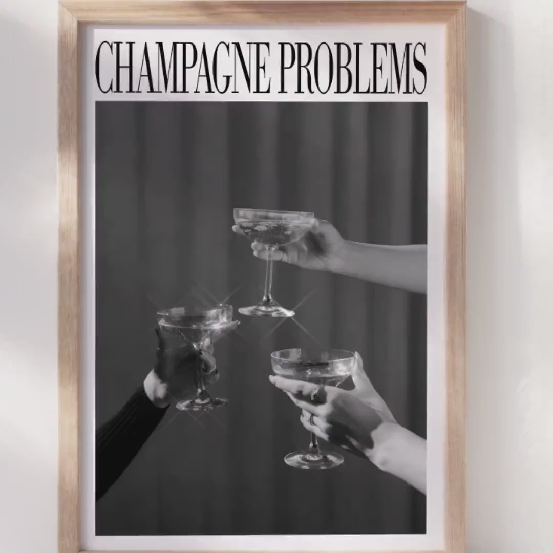 Champagne Problems Print | Black & White Print | Champagne Gift | Bar Cart Printable | Taylor Print