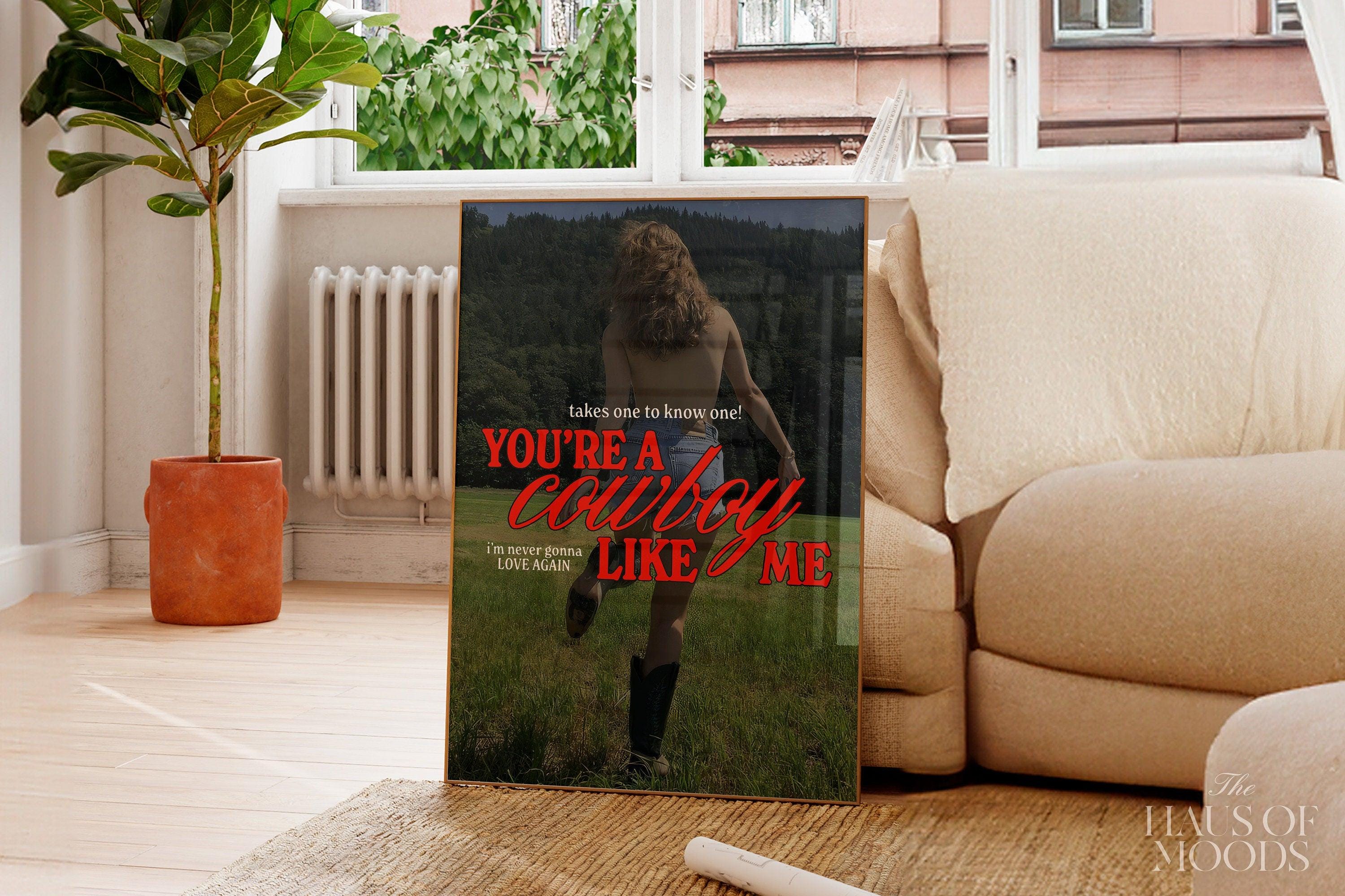 Cowboy Like Me Poster | Evermore Poster | Cowgirl Poster | Taylor Gift | Minimal Wall Art | Western Cowgirl.