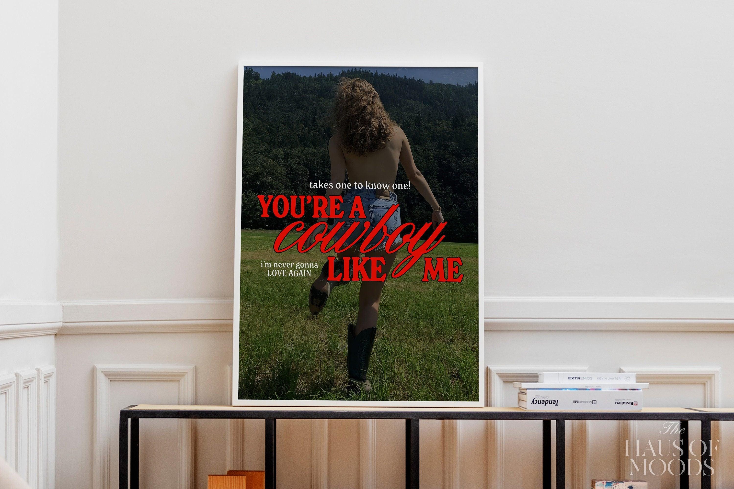 Cowboy Like Me Poster | Evermore Poster | Cowgirl Poster | Taylor Gift | Minimal Wall Art | Western Cowgirl.