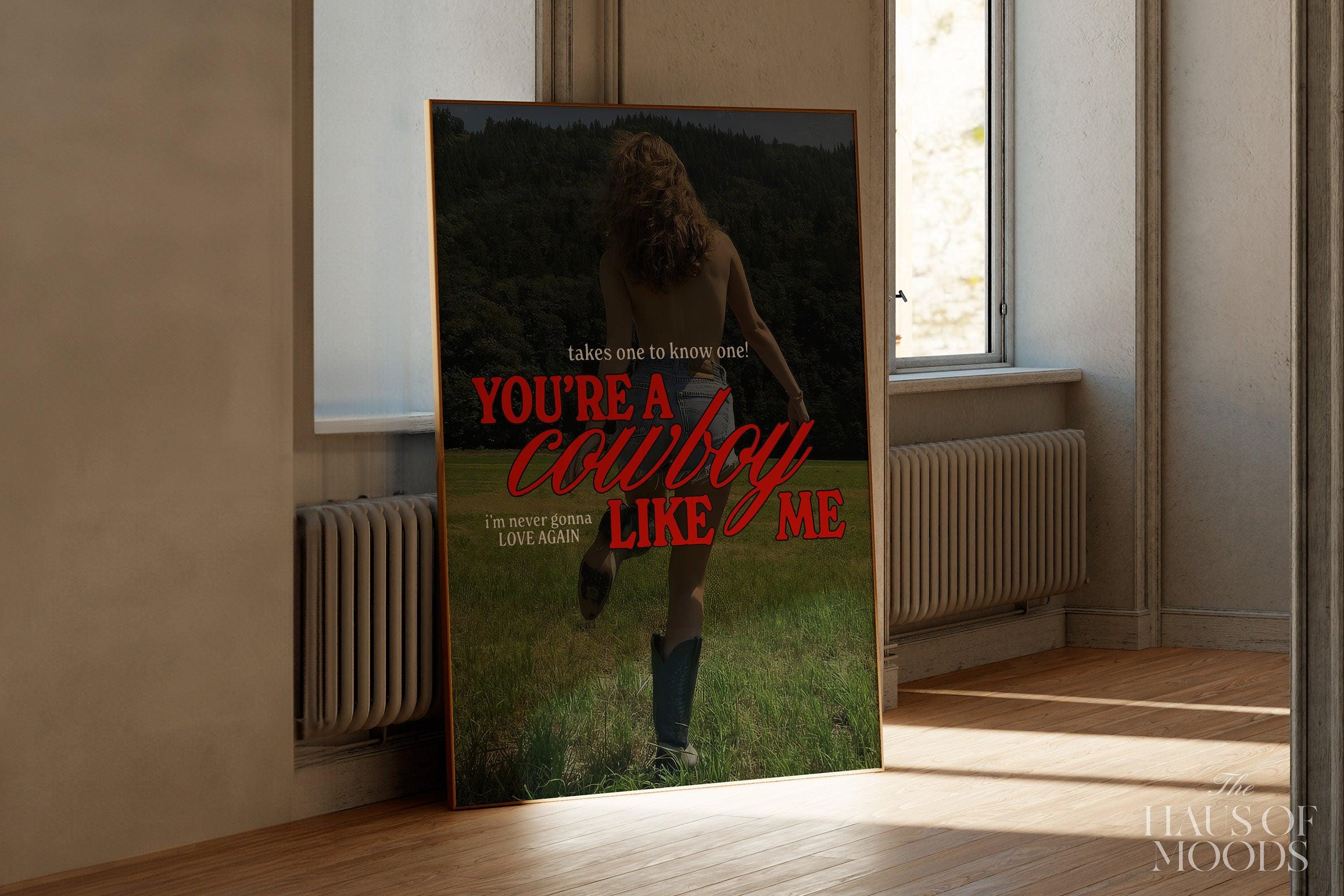 Cowboy Like Me Poster | Evermore Poster | Cowgirl Poster | Taylor Gift | Minimal Wall Art | Western Cowgirl.