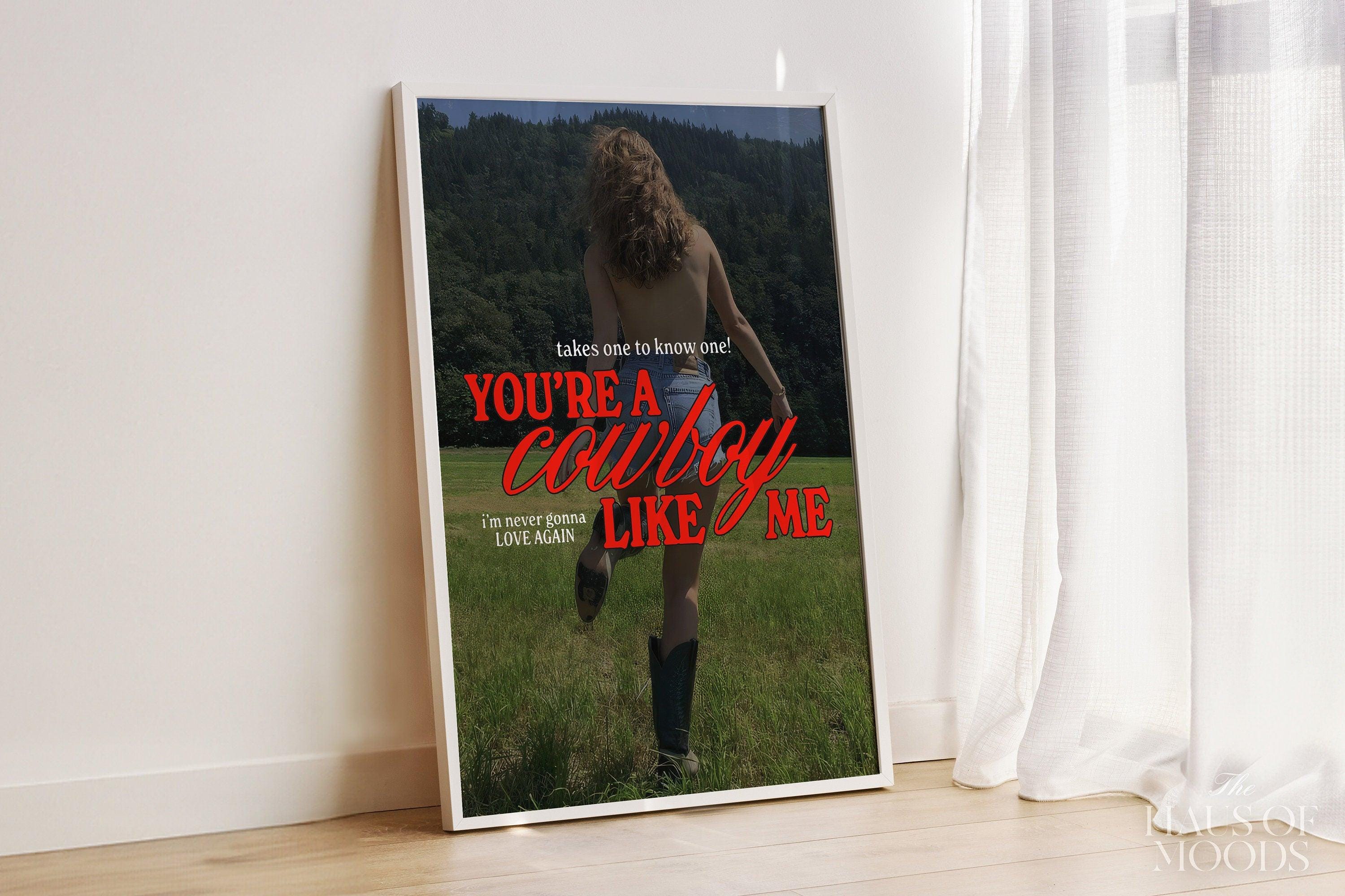 Cowboy Like Me Poster | Evermore Poster | Cowgirl Poster | Taylor Gift | Minimal Wall Art | Western Cowgirl.