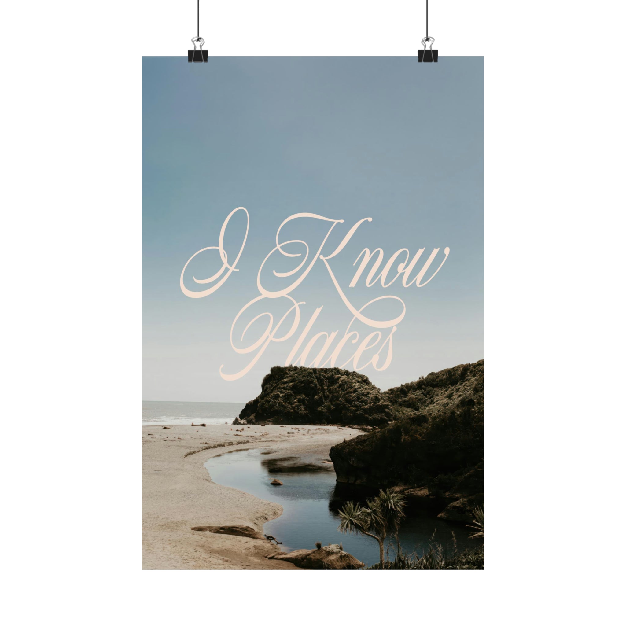I Know Places.