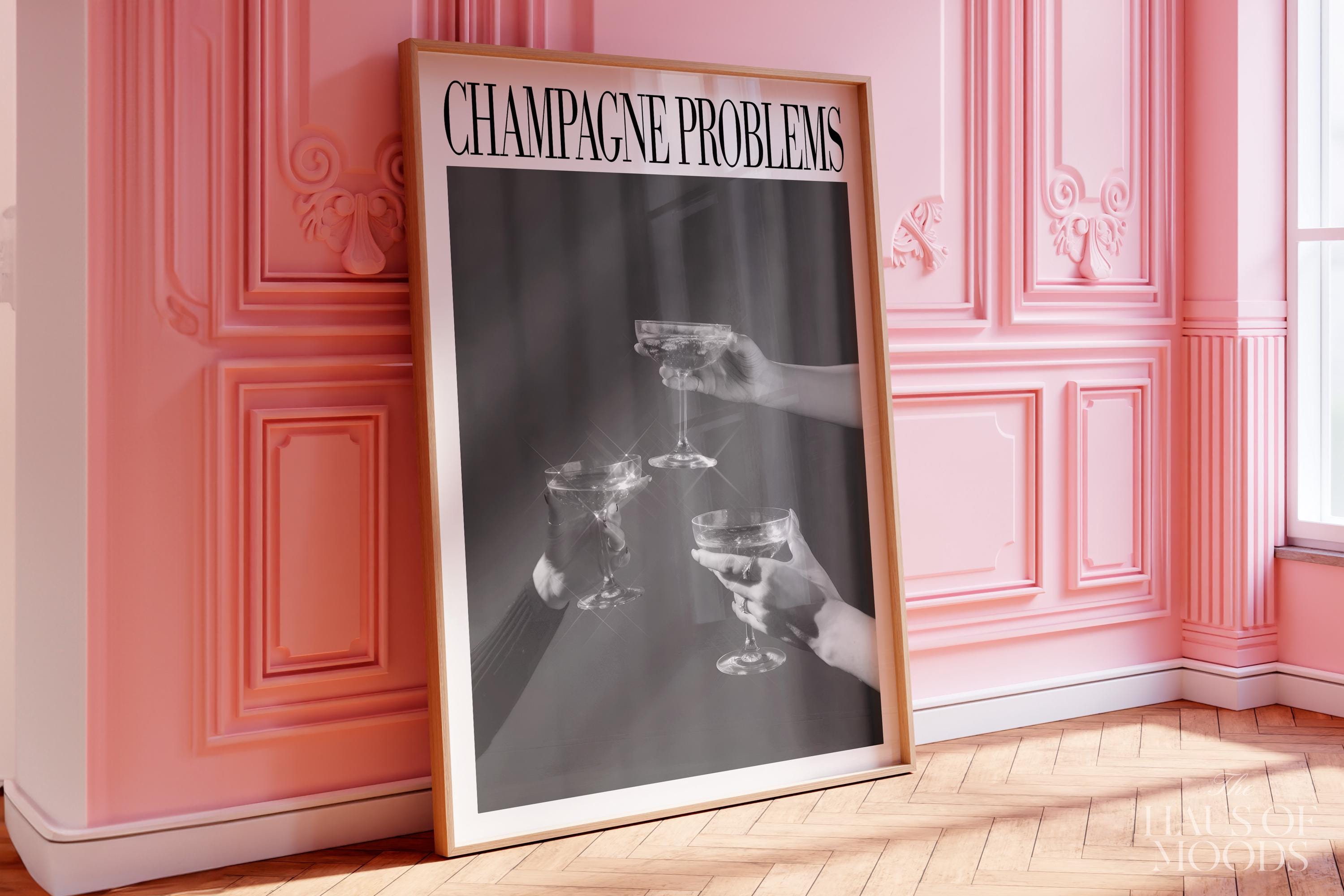 Champagne Problems.