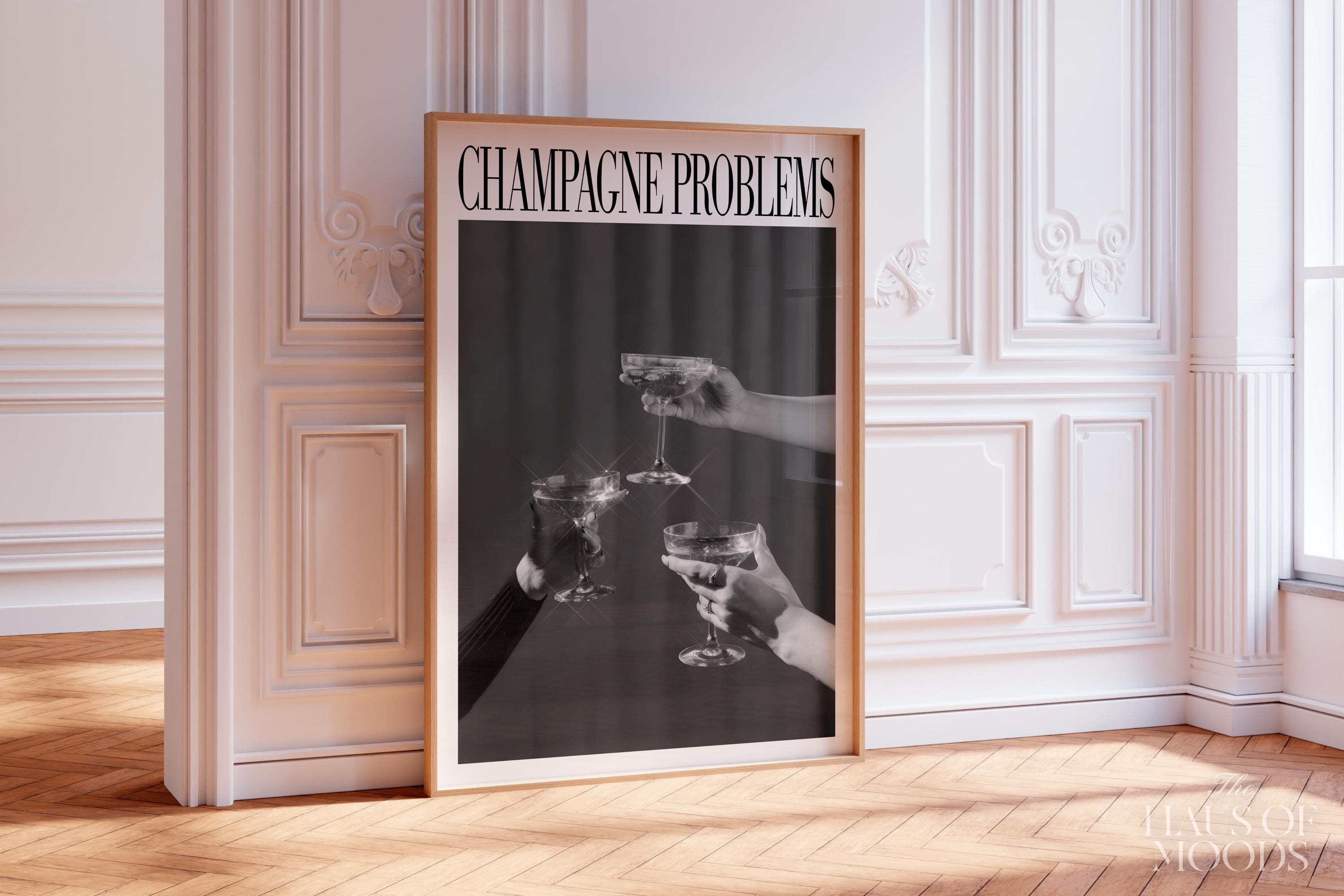 Champagne Problems.